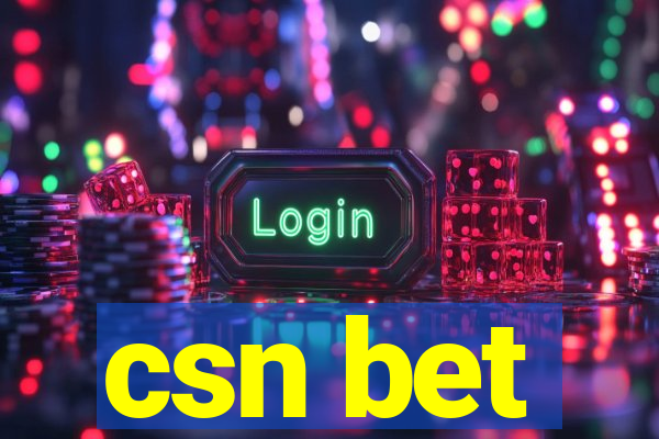 csn bet